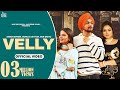 Velly Amar Sehmbi Gurlez Akhtar Gur Sidhu Kavy Riyyaaz Punjabi Song 2024 JassRecords