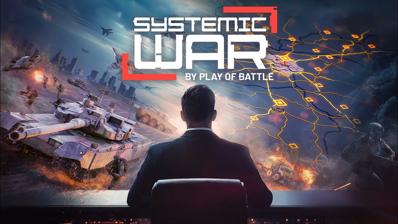 *NEW GAME* SYSTEMIC WAR - Total War in Modern Times?