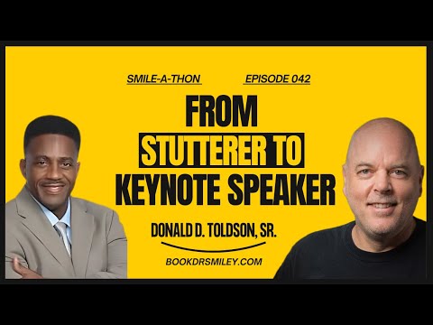 From Stutter to Smiler | Smile-A-Thon | Ep. 42