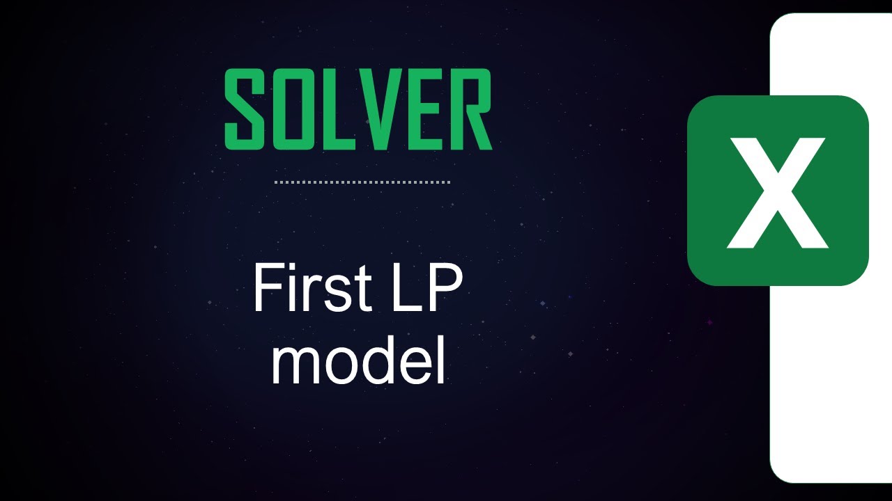 Excel Solver - First LP