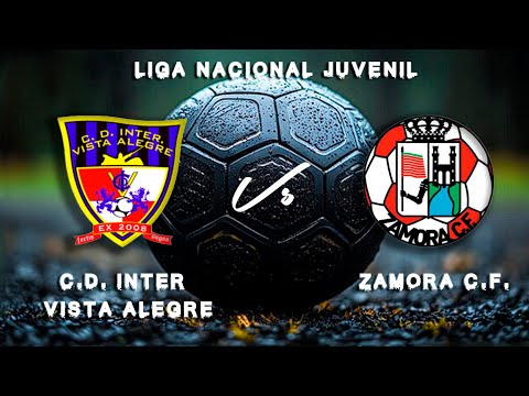 🔴EN DIRECTO: C.D. INTER VISTA ALEGRE - ZAMORA C.F. Liga Nacional Juvenil