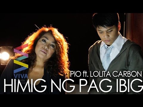 Pio ft. Lolita Carbon — Himig ng Pag-ibig (Official Music Video)