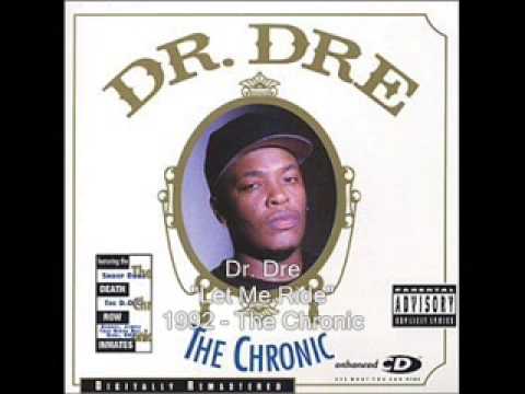 Dr. Dre - Let Me Ride