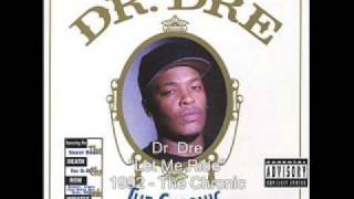 Dr. Dre - Let Me Ride