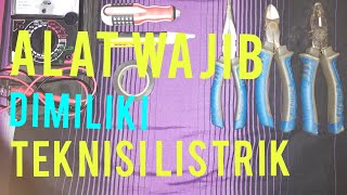 Download lagu ALAT WAJIB TEKNISI LISTRIK | ALAT-ALAT LISTRIK mp3