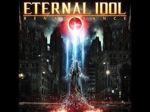 Eternal Idol - Renaissance (2020) Full Album  #Symphonic #Power #Metal