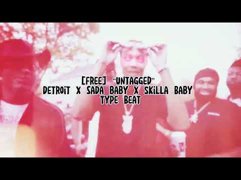 [Free] "Untagged" Detroit x Sada Baby x Skilla Baby Type Beat 2023