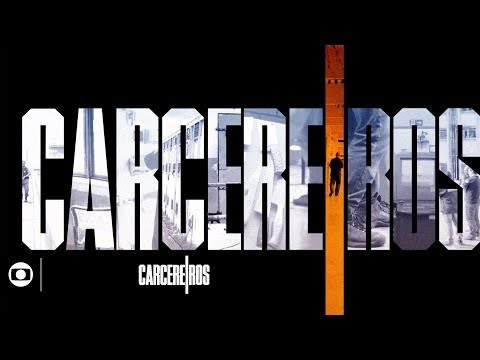 Carcereiros: confira a abertura da série