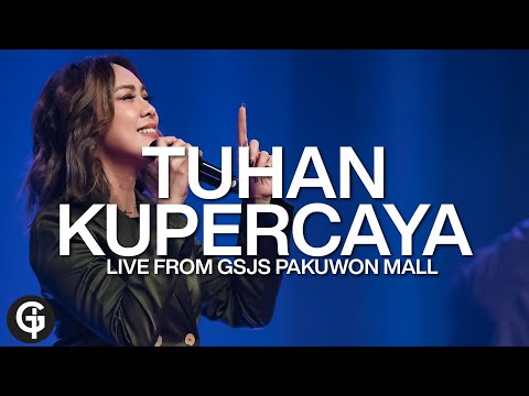 Tuhan Kupercaya (Symphony Worship) | Cover by GSJS Worship | Glady Febe Tuwoh