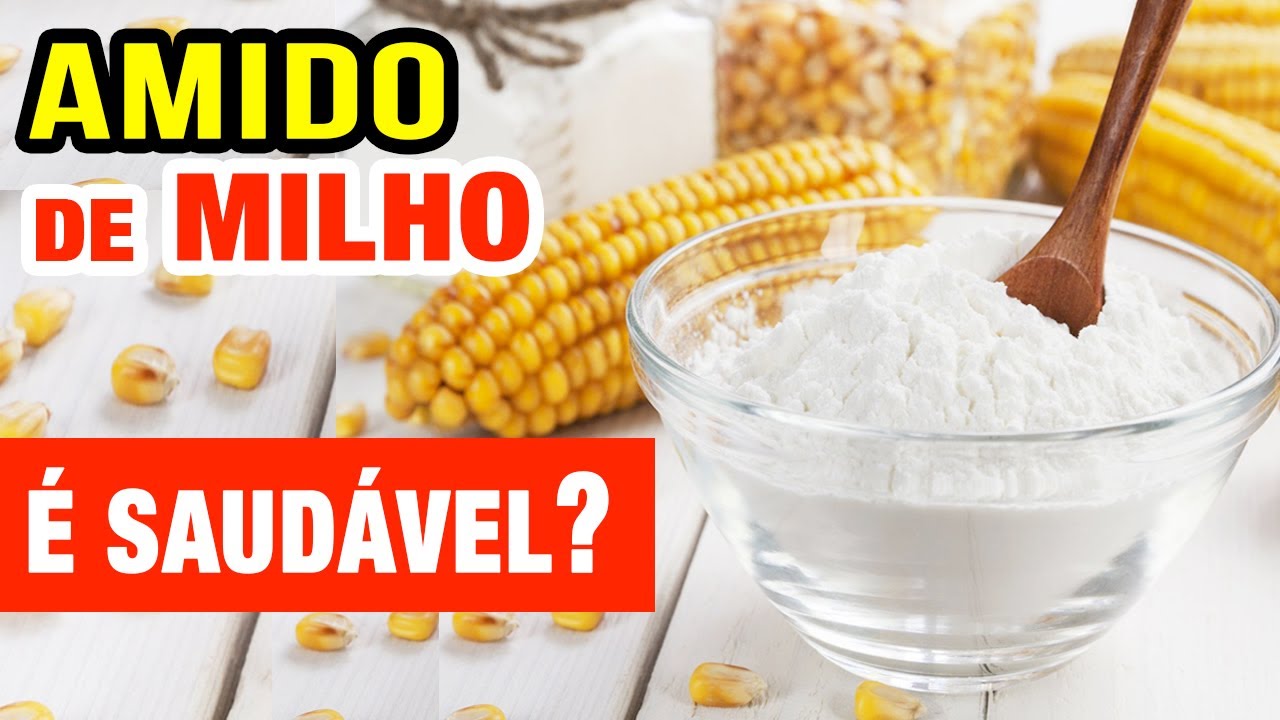 Watch Now Amido de Milho é Saudável (Maisena) - O Que Você PRECISA SABER! Amido de Milho é Saudável (Maisena) - O Que Você PRECISA SABER!