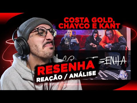 Costa Gold ft. Chayco e Kant - Resenha [Reação/ Análise]