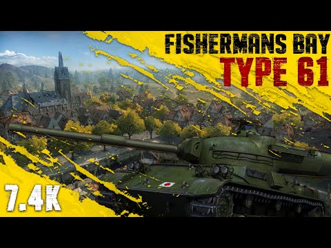 Type 61 || Fishermans Bay || 7.4k Damage