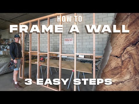 How to FRAME a Wall - 3 EASY STEPS