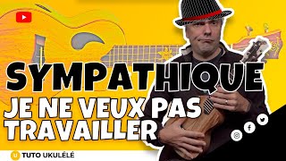 Je ne veux pas travailler âae Ukuly©ly© | Tuto Pink Martini ðbbµ