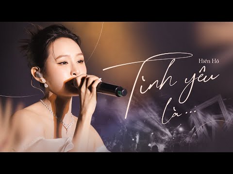TÌNH YÊU LÀ | HIỀN HỒ | Official Live Performance