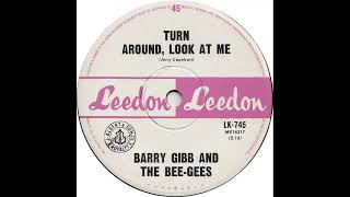 (5a) Barry Gibb &amp; The Bee Gees - Turn Around, Look At Me