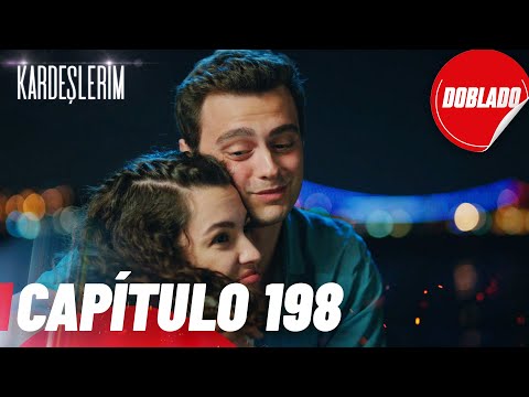 Todo por mi Familia | Kardeslerim - Capítulo 198 | Doblado
