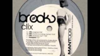 Brooks - Clix ( Recloose mix )