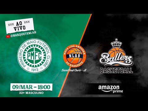 NLAB PLAYOFFS - PMFC/BELLHOUSE x BALLERS - SÉRIE OURO +32 - SEMIFINAL JOGO 1