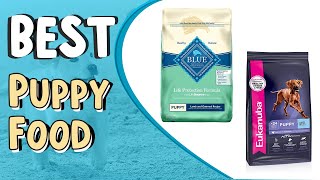 Best Puppy Food _ Best Puppy Food for Large Breeds _ How do I choose the best puppy food?