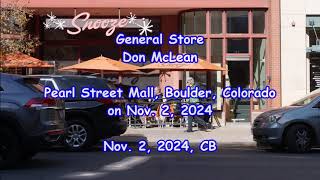 General Store - Don McLean: with Lyrics(가사번역)|| Pearl Street Mall, Boulder, Colorado on Nov. 1, 2024