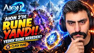 AION 2'DE RUNE YANDI! Yedek Rune Nereden Alınır? | Clash Rune