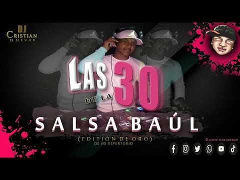 LOS 30 PALOS DE LA SALSA BAÚL( EDICIÓN DE ORO ) 2022. VENEZUELA. DJ CRISTIÁN RODRÍGUEZ 
