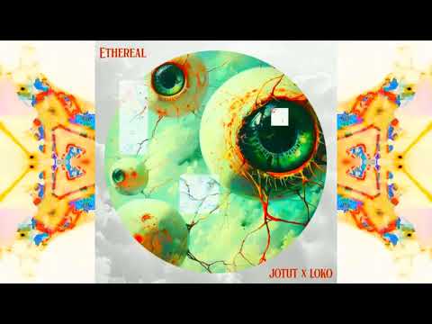 Jotut x Loko - Ethereal | Acid Melodic