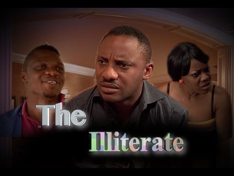 The Illiterate   Nigeria Nollywood movie