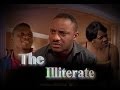 The Illiterate Nigeria Nollywood Movie