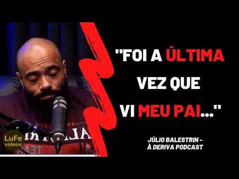 SOBRE A PERDA  DO PAI | Júlio Balestrin (074) | À Deriva Podcast com Arthur Petry