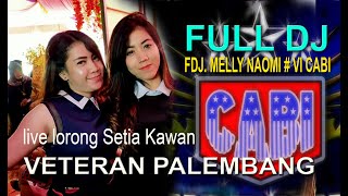 Download lagu FULL DJ. FDJ. MELLY NAOMI WITH OT. CABI LIVE VETERAN PALEMBANG mp3 Download lagu FULL DJ. FDJ. MELLY NAOMI WITH OT. CABI LIVE VETERAN PALEMBANG mp3