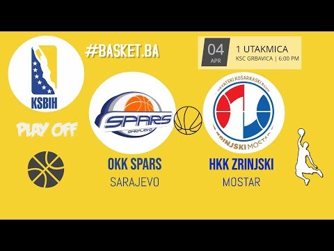 LIVE ◘ OKK Spars vs HKK Zrinjski  ◘ 1. UTAKMICA - PLAY OFF ◘ 2018/2019
