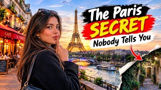 The Paris Secret Nobody Tells You
