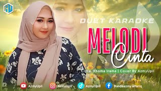 Download lagu MELODI CINTA - ( Rhoma Irama ) || KARAOKE DUET Bersama AzmyUpil mp3 Download lagu MELODI CINTA - ( Rhoma Irama ) || KARAOKE DUET Bersama AzmyUpil mp3