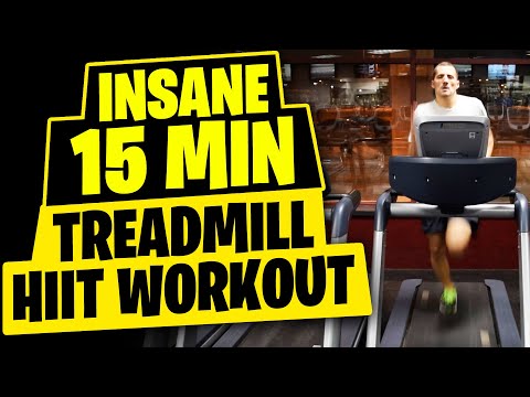 HIIT Workout - Insane 15 Minute Treadmill Workout
