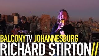 RICHARD STIRTON - WHAT TEARS ME THE MOST (BalconyTV)