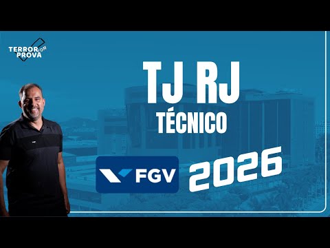 Prova comentada TJ RJ Técnico 2026 FGV