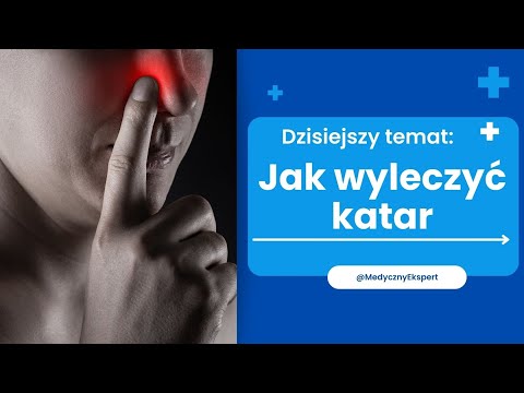 Jak wyleczyć katar i pozbyć się problemu z zatokami