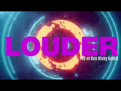 Video thumbnail for Louder (PvD vs Ben Nicky Remix)