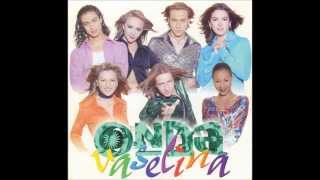 Onda vaselina - Resbalandote