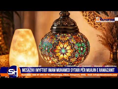 ShkodraWeb | Nisja e muajit të Ramazanit, myftiu i Shkodrës imam Muhamed Sytari jep mesazhin e tij