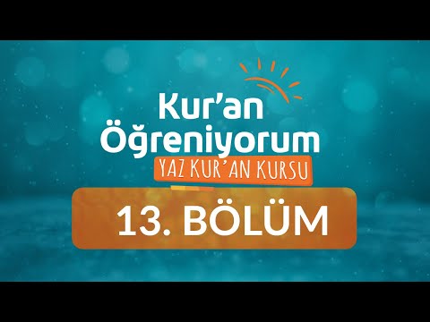 Tenvin (İki Üstün/İki Fetha) - Yaz Kur'an Kursu Kur'an Öğreniyorum 13.Bölüm