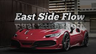Download lagu East Side Flow | Slowed Reverb | Bass Boosted mp3