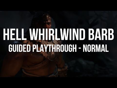 WHIRLWIND BARBARIAN GUIDED PLAYTHROUGH - Part Normal
