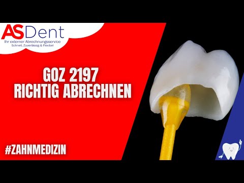 GOZ 2197 richtige Abrechnung | ASDent - Externe Abrechnung für Zahnärzte