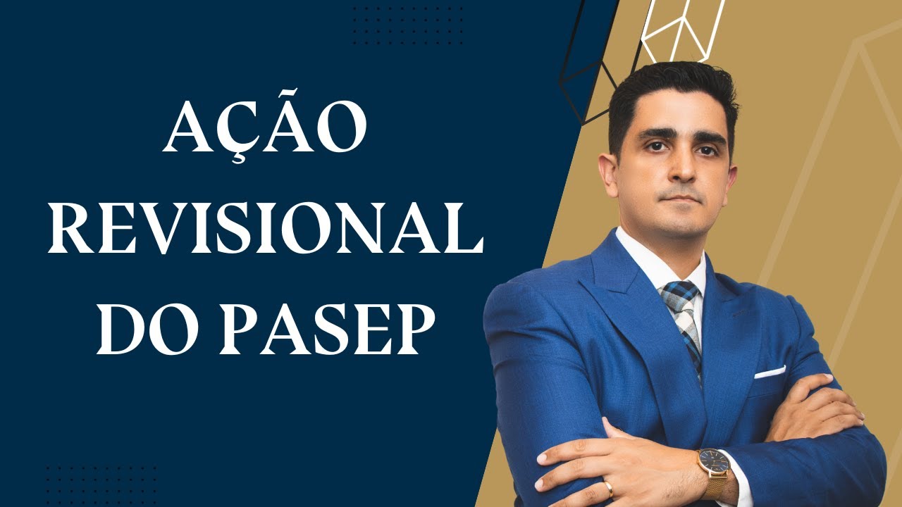 AÇÃO REVISIONAL DO PASEP