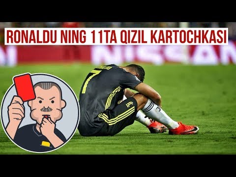 Ronaldu va u olgan 11ta qizil kartochka!