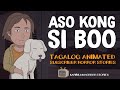 ASO KONG SI BOO (Karimlan Animated Horror Stories) Tagalog #karimlanhorrorstories #fyp
