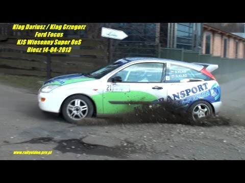 Klag Dariusz / Klag Grzegorz - Ford Focus - KJS Wiosenny Super OeS Biecz 14-04-2013